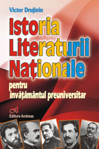 Istoria literaturii nationale, pentru invatamantul preuniversitar Istoria literaturii nationale, pentru invatamantul preuniversitar
