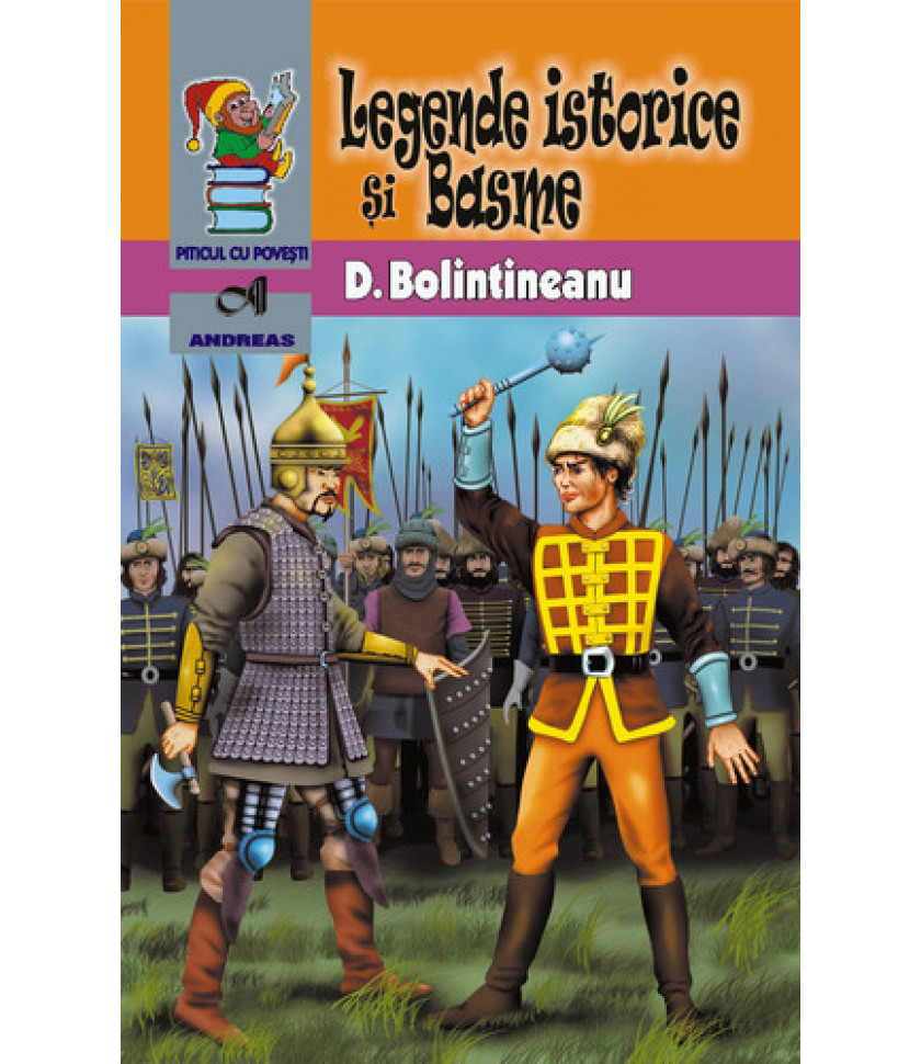 Legende istorice si Basme - Dimitrie Bolintineanu