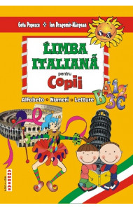 Limba italiana pentru copii - Geta Popescu Limba italiana pentru copii - Geta Popescu