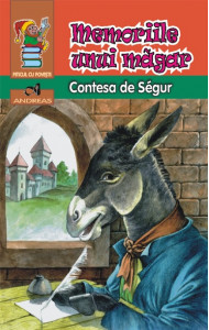 Memoriile unui magar - Contesa de Segur Memoriile unui magar - Contesa de Segur