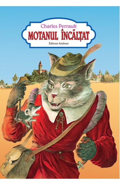 Motanul incaltat (varianta cartonata, ilustratii de arta)