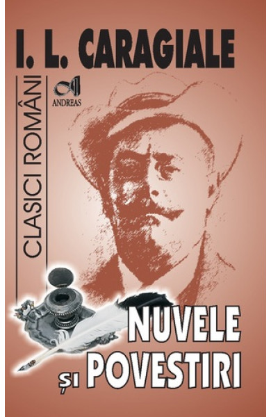 Nuvele si povestiri - I.L. Caragiale