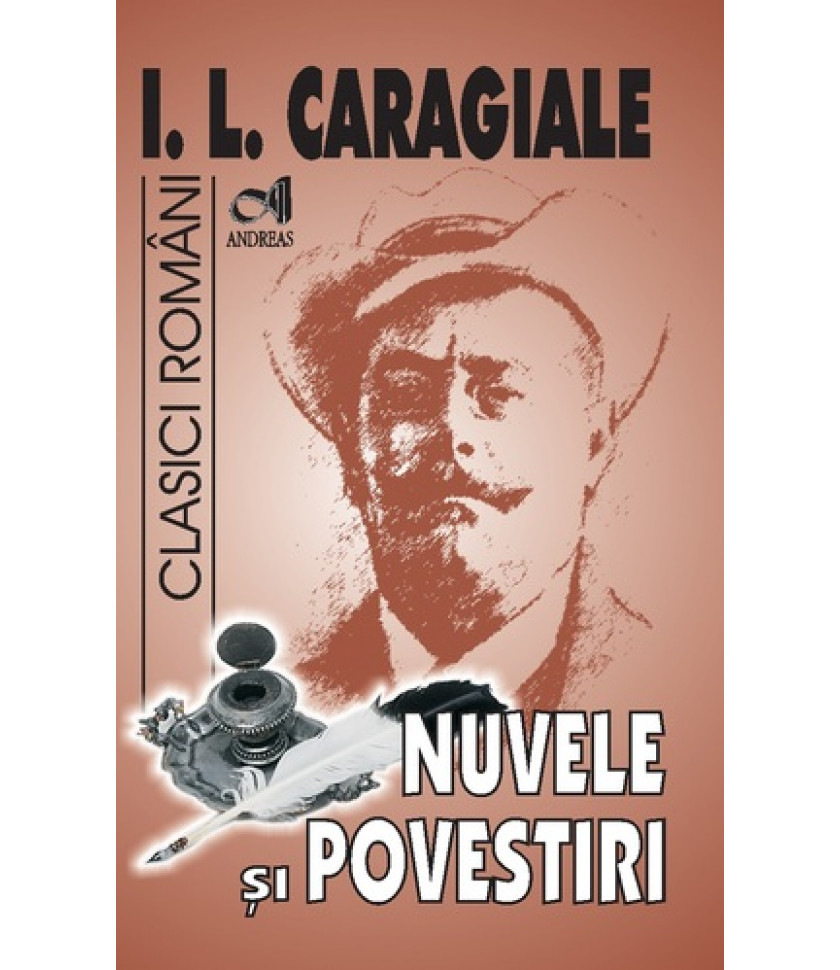 Nuvele si povestiri - I.L. Caragiale