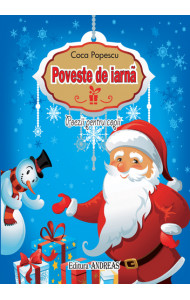 Poveste de iarna (ilustrata, color) - Coca Popescu Poveste de iarna (ilustrata, color) - Coca Popescu