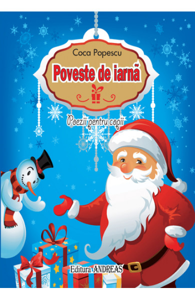 Poveste de iarna (ilustrata, color) - Coca Popescu