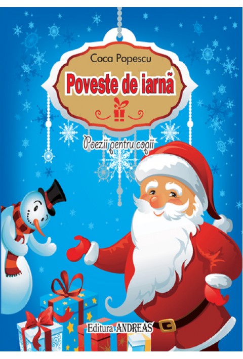 Poveste de iarna (ilustrata, color) - Coca Popescu