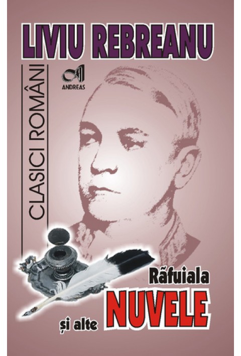 Rafuiala si alte NUVELE de Liviu Rebreanu