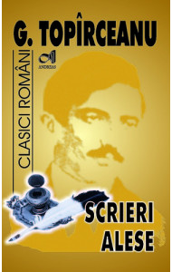 Scrieri alese - George Topirceanu Scrieri alese - George Topirceanu