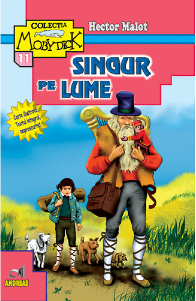 Singur pe lume - Hector Malot (editie completa)