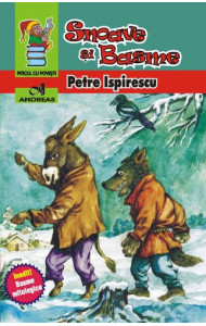 Snoave si Basme - Petre Ispirescu Snoave si Basme - Petre Ispirescu
