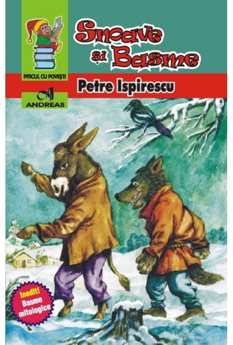 Snoave si Basme - Petre Ispirescu