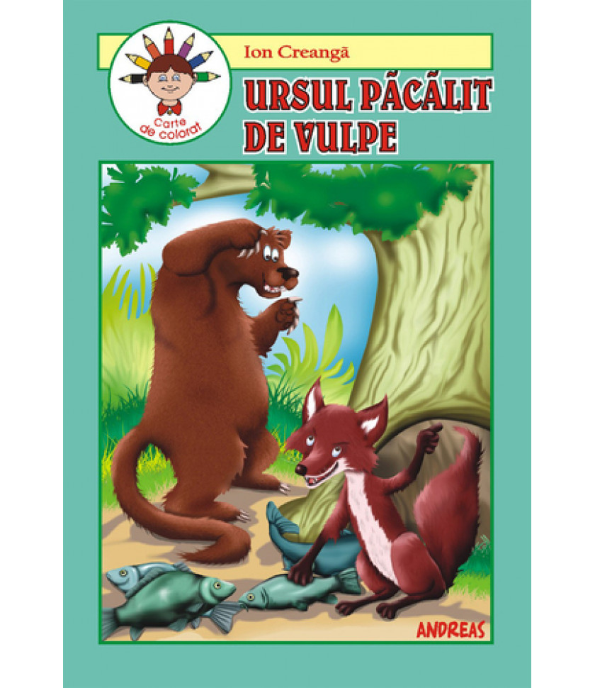 Ursul pacalit de vulpe - carte de colorat carticica de povesti, de citit si de colorat