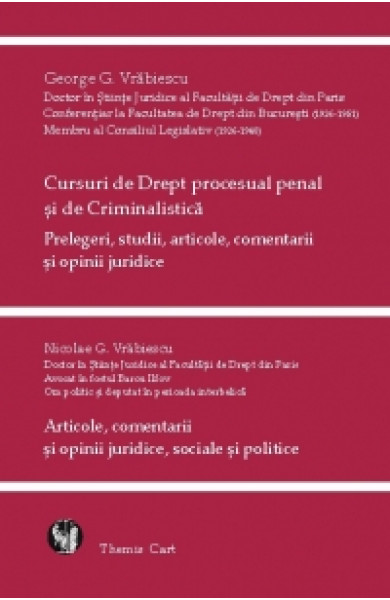 Cursuri de drept procesual penal si criminalistica.