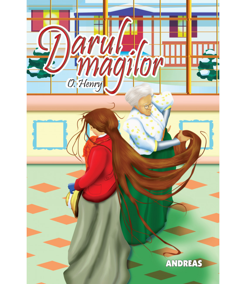 Darul magilor (ilustrata color) - O. Henry