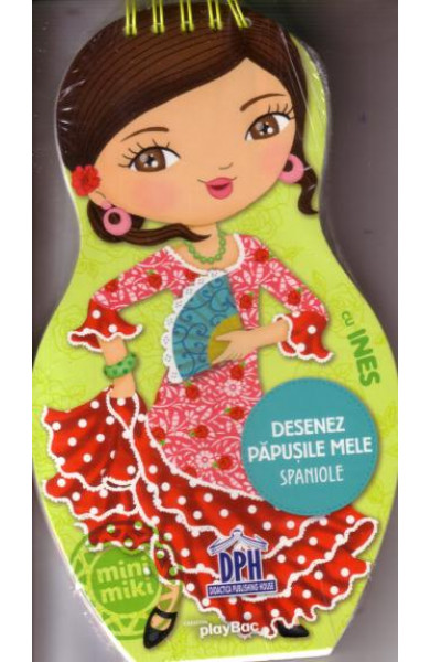 Desenez papusile mele spaniole cu Ines