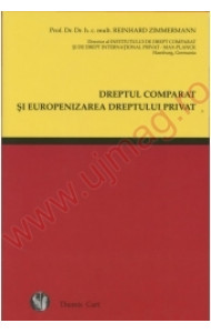 Dreptul comparat si europenizarea dreptului privat Dreptul comparat si europenizarea dreptului privat