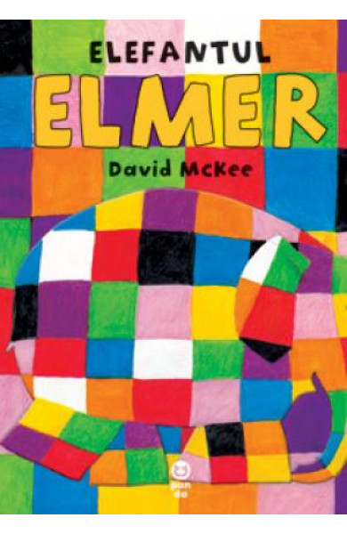 Elefantul Elmer - David McKee Elefantul Elmer - David McKee