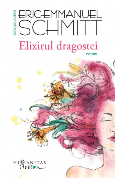 Elixirul Dragostei - Eric-Emmanuel Schmitt Elixirul Dragostei - Eric-Emmanuel Schmitt