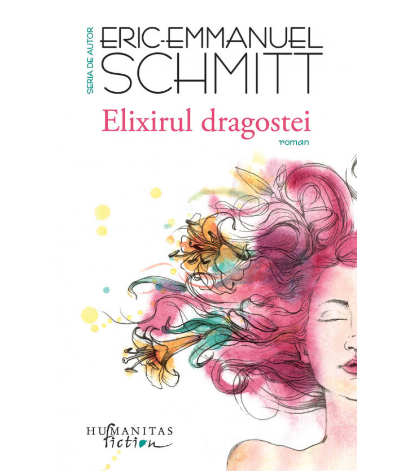 Elixirul Dragostei - Eric-Emmanuel Schmitt