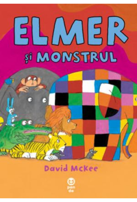 Elmer şi monstrul - David McKee