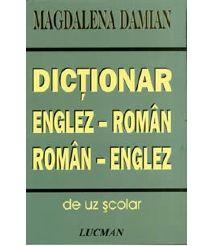 Dictionar Englez - Roman, Roman - Englez 