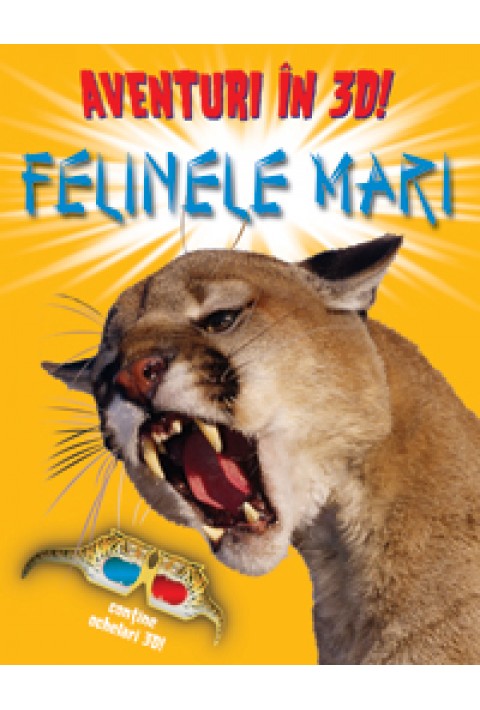 FELINELE MARI - Paul Harrison - aventuri in 3D