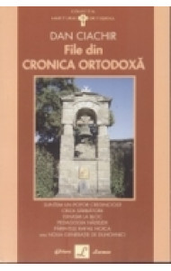 File din cronica ortodoxa - Dan Ciachir File din cronica ortodoxa - Dan Ciachir
