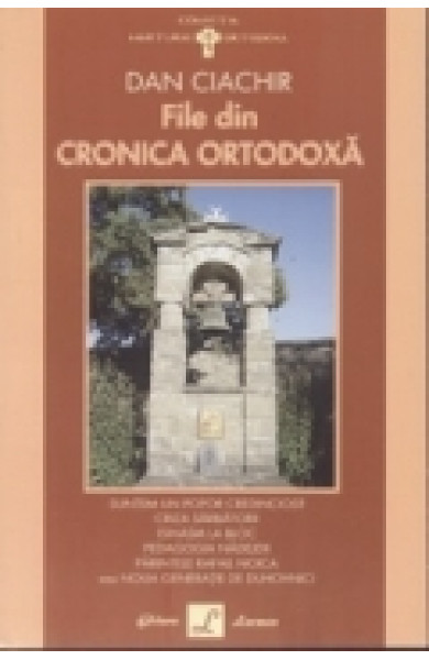 File din cronica ortodoxa - Dan Ciachir