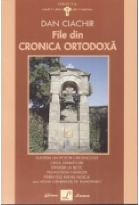 File din cronica ortodoxa - Dan Ciachir