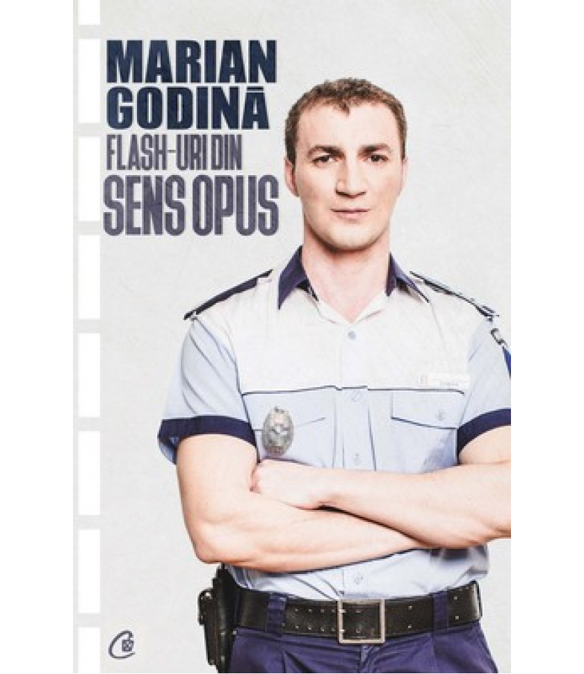 Flash-uri din sens opus - Marian Godină