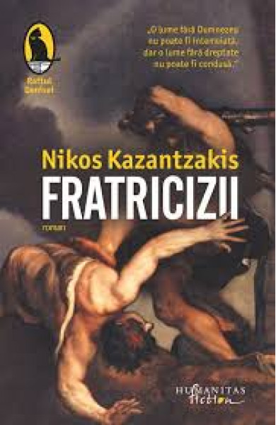 Fratricizii - Nikos Kazantzakis Fratricizii - Nikos Kazantzakis