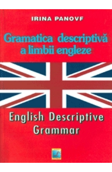Gramatica descriptiva a limbii engleze - Irina Panovf