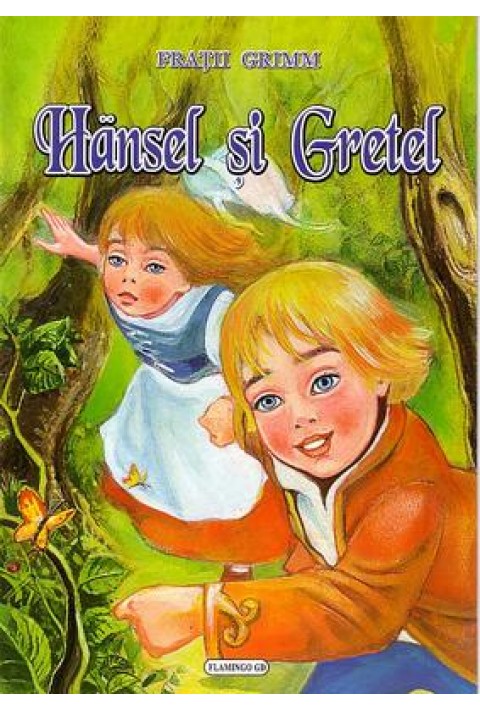 Hansel si Gretel - carte cu ilustratii color