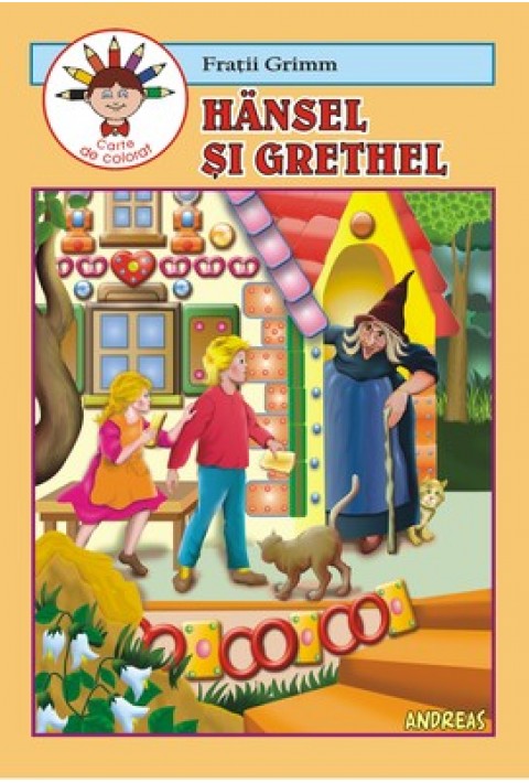 Hansel si Grethel - carte de colorat - repovestire dupa Fratii Grimm
