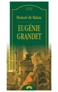 Eugenie Grandet - Honore de Balzac