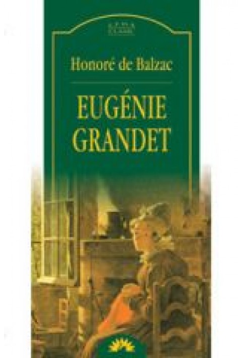 Eugenie Grandet - Honore de Balzac
