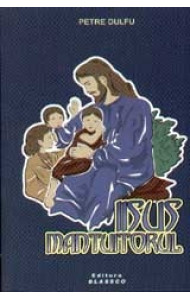 Iisus Mantuitorul - Petre Dulfu