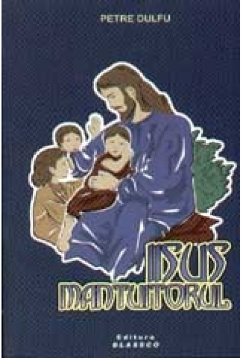 Iisus Mantuitorul - Petre Dulfu
