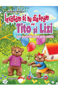 Invatam si ne distram cu Tito si Lizi - Carte de activitati si jocuri pentru gradinita. Invatam si ne distram cu Tito si Lizi - Carte de activitati si jocuri pentru gradinita.