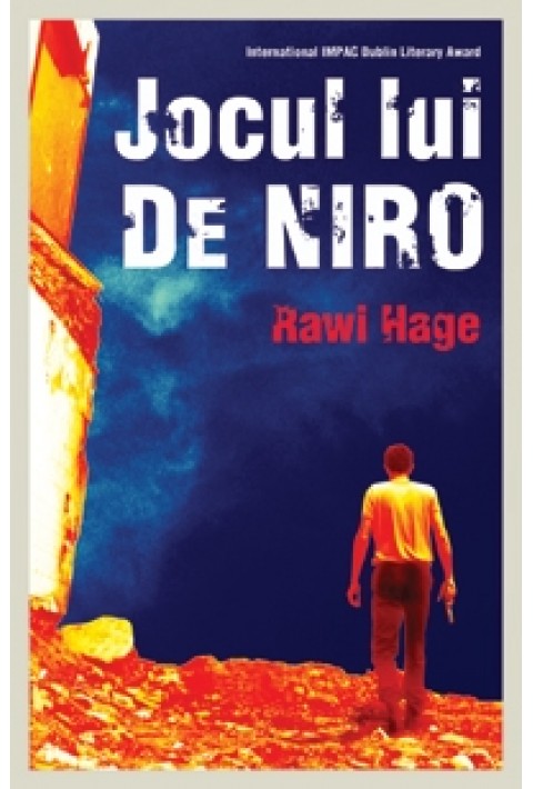 Jocul lui De Niro - Rawi Hage