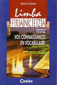 Limba Franceza - Testez vos connaissances en vocabulaire !