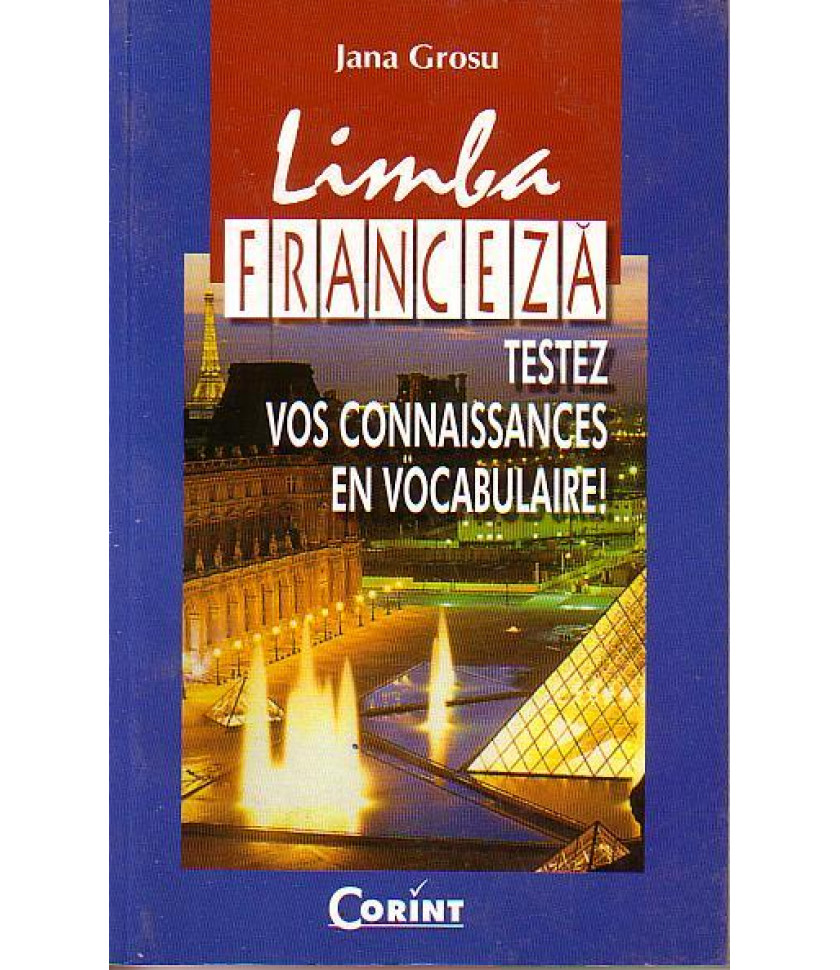 Limba Franceza - Testez vos connaissances en vocabulaire !