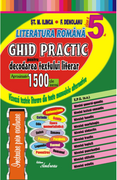 Literatura romana clasa a V-a - Ghid practic pentru decodarea textului literar
