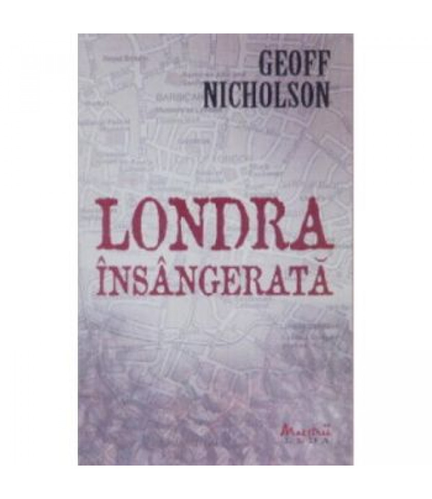 Londra insangerata - Geoff Nicholson