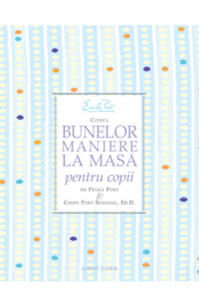 CODUL BUNELOR MANIERE LA MASA PENTRU COPII 
