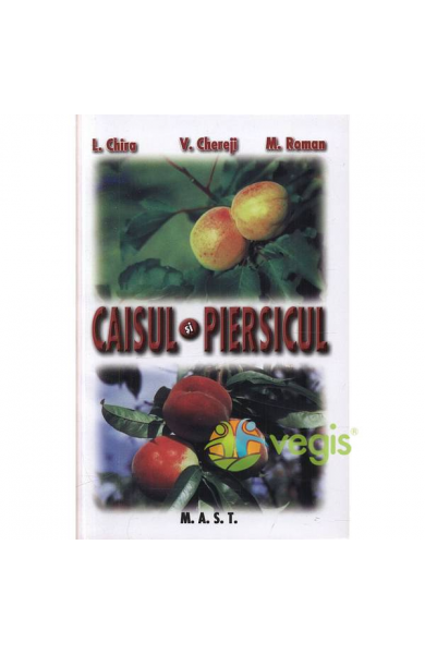 Caisul si piersicul - Lenuta Chira Caisul si piersicul - Lenuta Chira