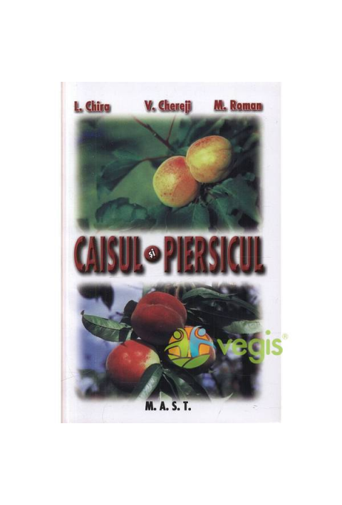 Caisul si piersicul - Lenuta Chira