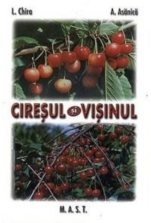 Ciresul si visinul -  L. Chira , A. Asanica