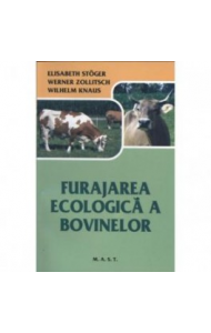 Furajarea ecologica a bovinelor - Marilena Bisog