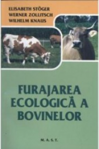 Furajarea ecologica a bovinelor - Marilena Bisog Furajarea ecologica a bovinelor - Marilena Bisog